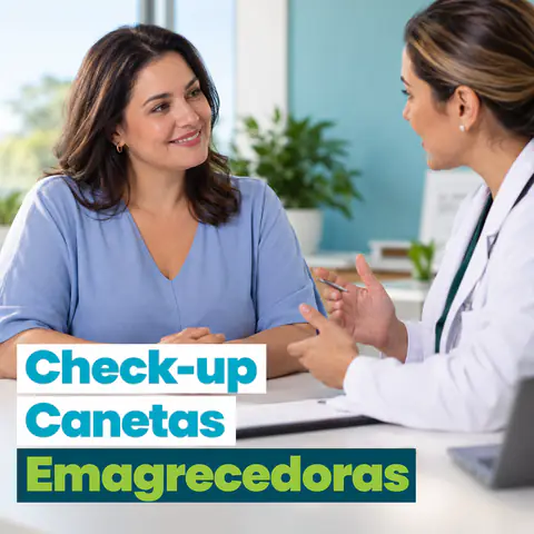 Check-up para Canetas Emagrecedoras